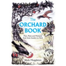 The Orchard Book by Wade Muggleton